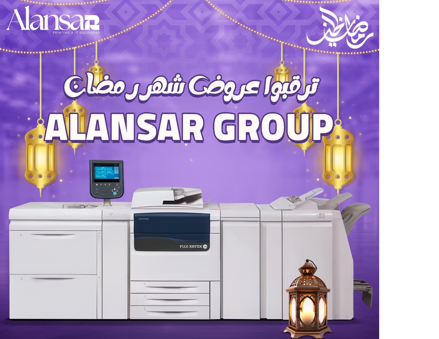 Stay tuned for Al Ansar Group's Ramadan printing solutions offers